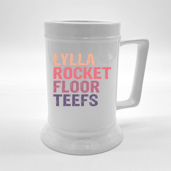 Lylla & Rocket & Floor & Teefs Funny Birthday Quote Front & Back Beer Stein