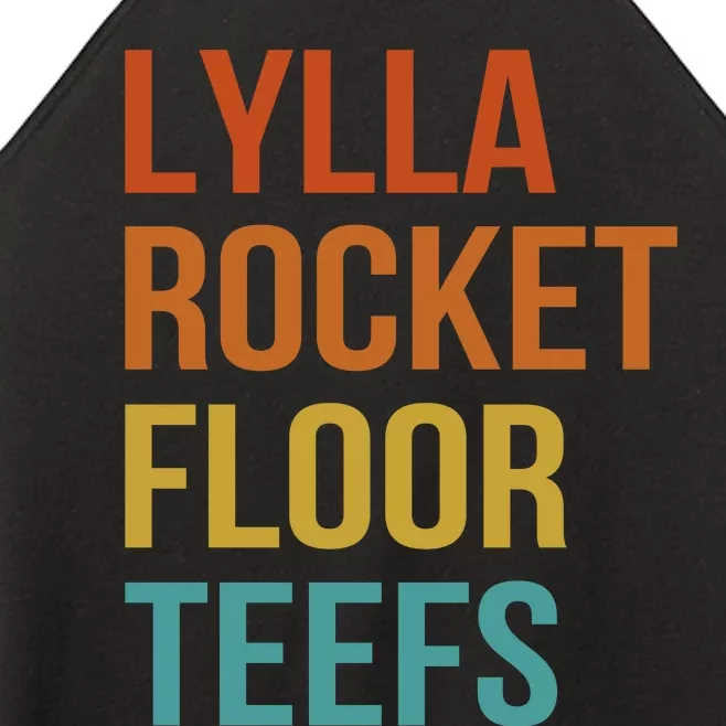 Lylla & Rocket & Floor & Teefs Funny Birthday Quote Women’s Perfect Tri Rocker Tank