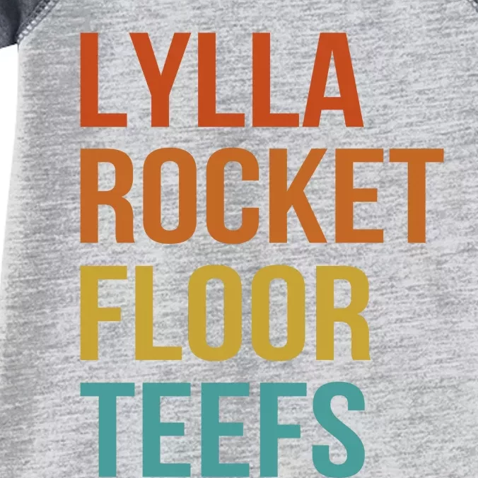 Lylla & Rocket & Floor & Teefs Funny Birthday Quote Infant Baby Jersey Bodysuit