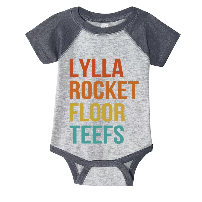 Lylla & Rocket & Floor & Teefs Funny Birthday Quote Infant Baby Jersey Bodysuit