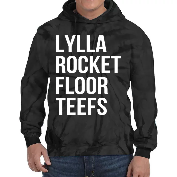 Lylla & Rocket & Floor & Teefs Funny Birthday Quote Tie Dye Hoodie