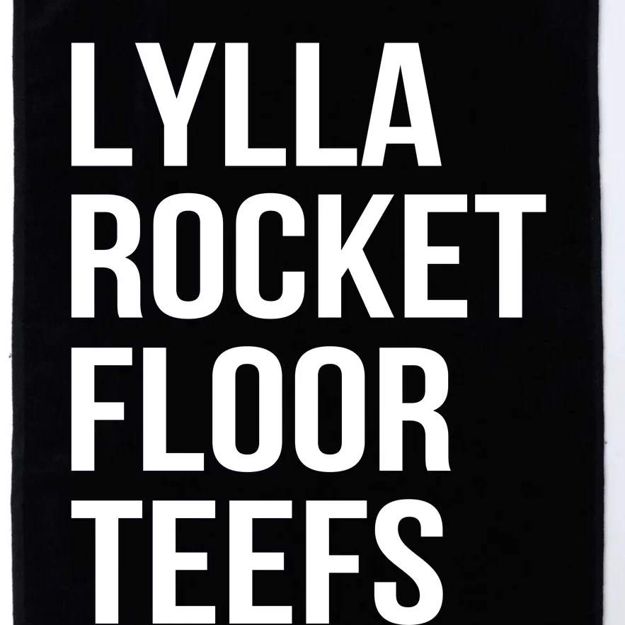 Lylla & Rocket & Floor & Teefs Funny Birthday Quote Platinum Collection Golf Towel