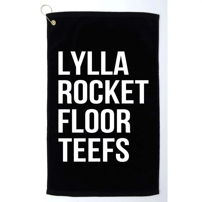 Lylla & Rocket & Floor & Teefs Funny Birthday Quote Platinum Collection Golf Towel