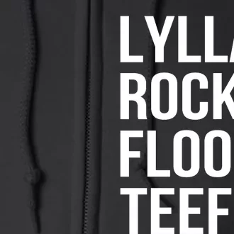 Lylla & Rocket & Floor & Teefs Funny Birthday Quote Full Zip Hoodie