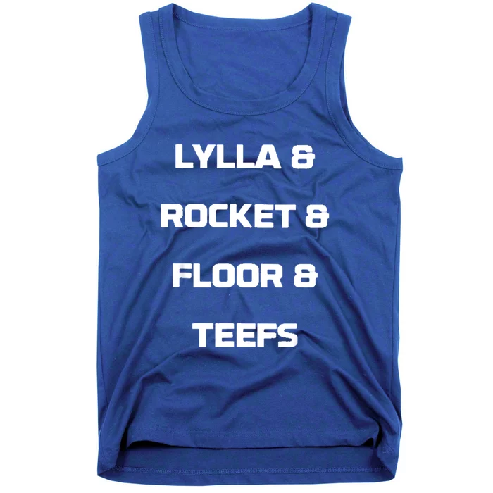 Lylla And Rocket And Floor And Teefs Tank Top