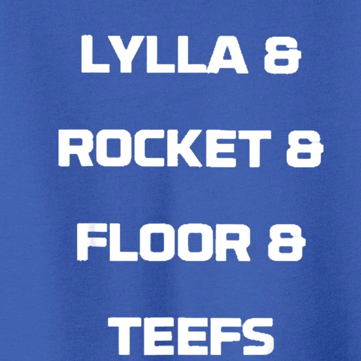 Lylla And Rocket And Floor And Teefs Toddler T-Shirt