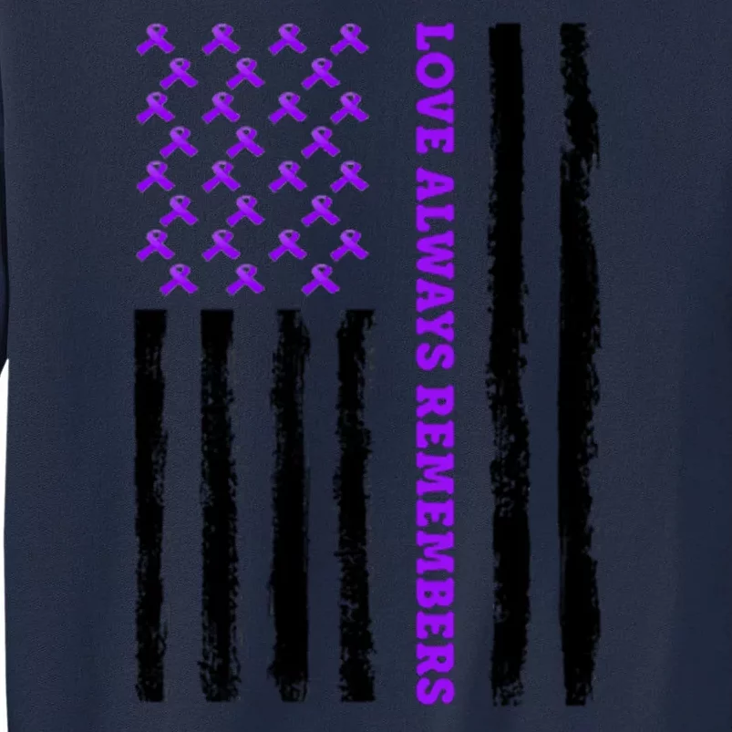 Love Always Remembers Alzheimer's American Flag Tall Sweatshirt