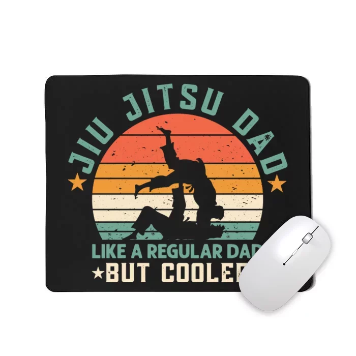 Like A Regular Dad But Cooler Jiu Jitsu Dad Funny Vintage Mousepad