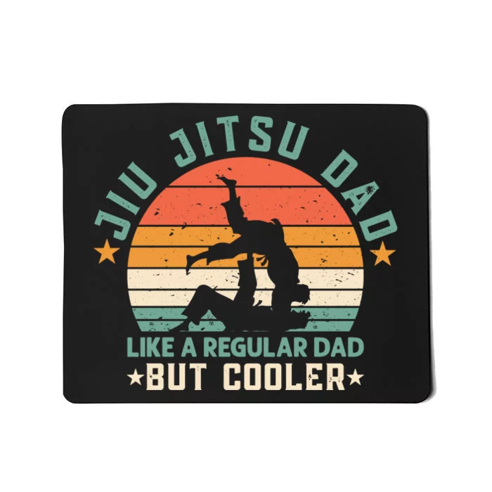 Like A Regular Dad But Cooler Jiu Jitsu Dad Funny Vintage Mousepad