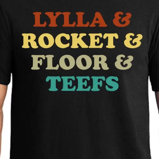 Lylla And Rocket And Floor And Teefs Funny Birthday Quote Pajama Set