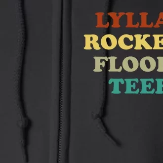 Lylla And Rocket And Floor And Teefs Funny Birthday Quote Full Zip Hoodie