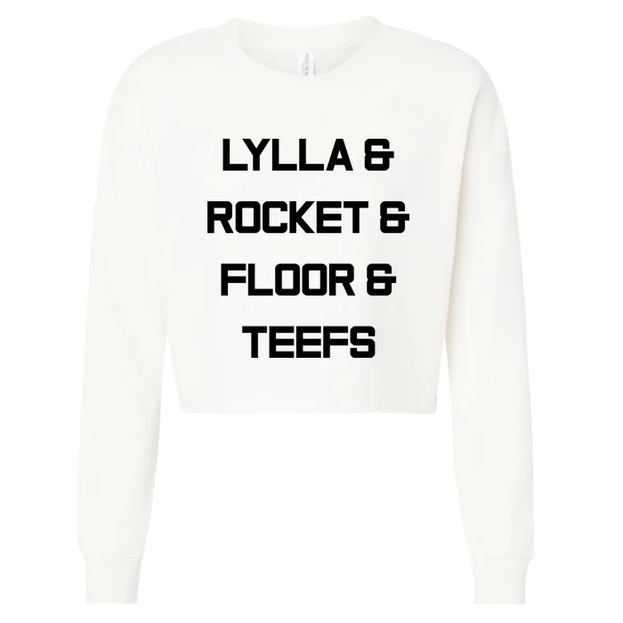 Lylla And Rocket And Floor And Teefs Trending Tees Cropped Pullover Crew