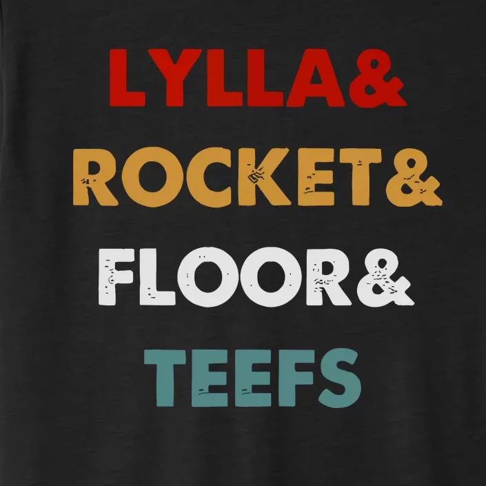 Lylla And Rocket And Floor And Teefs ChromaSoft Performance T-Shirt