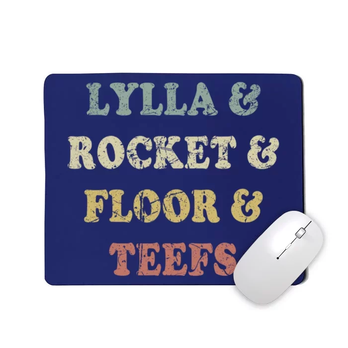 Lylla And Rocket And Floor And Teefs Funny Birthday Quote Mousepad