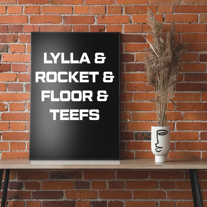 Lylla And Rocket And Floor And Teefs Poster