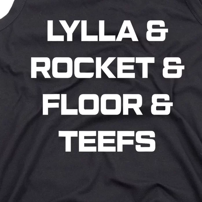 Lylla And Rocket And Floor And Teefs Tank Top