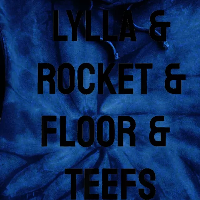 Lylla And Rocket And Floor And Teefs Funny Birthday Quote Tie Dye Hoodie