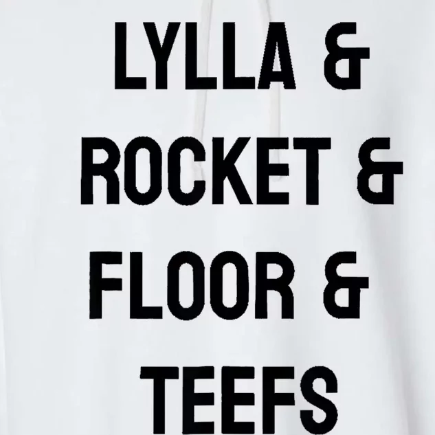 Lylla And Rocket And Floor And Teefs Funny Birthday Quote Garment-Dyed Fleece Hoodie