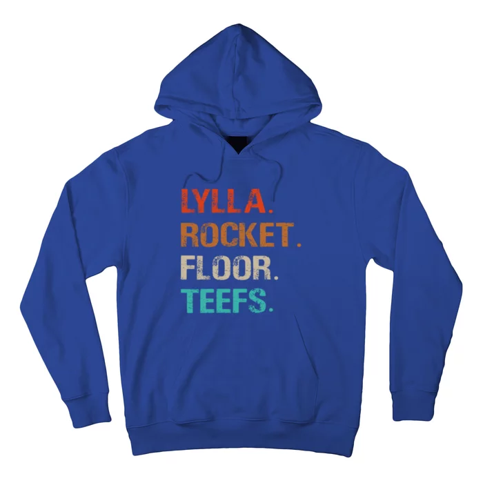 Lylla And Rocket And Floor And Teefs Funny Vintage Hoodie