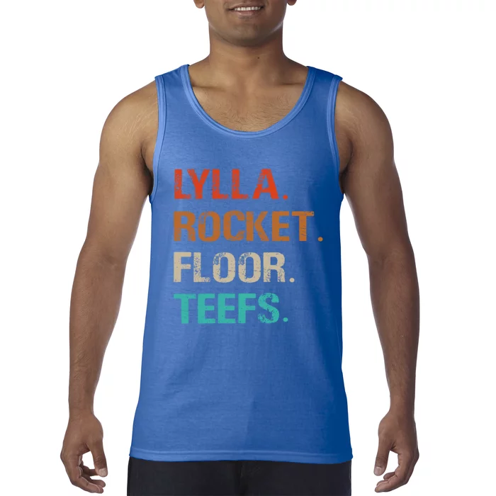 Lylla And Rocket And Floor And Teefs Funny Vintage Tank Top