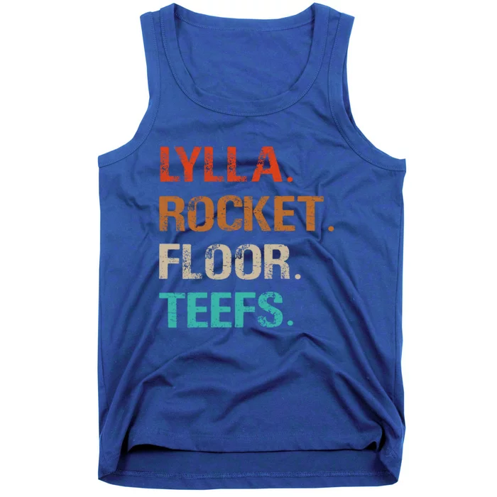 Lylla And Rocket And Floor And Teefs Funny Vintage Tank Top