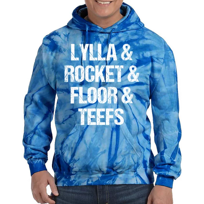 Lylla And Rocket And Floor And Teefs Funny Tie Dye Hoodie