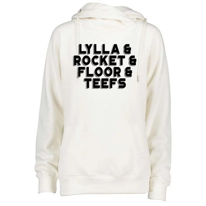 Lylla And Rocket And Floor And Teefs Funny Womens Funnel Neck Pullover Hood