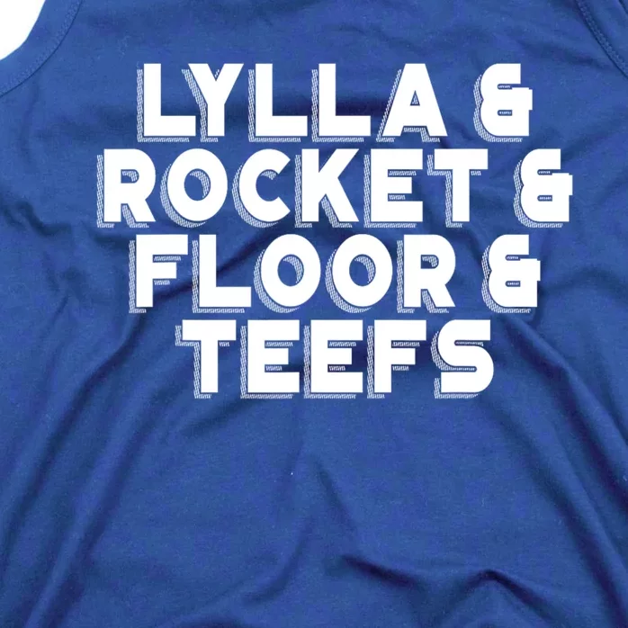 Lylla And Rocket And Floor And Teefs Funny Tank Top