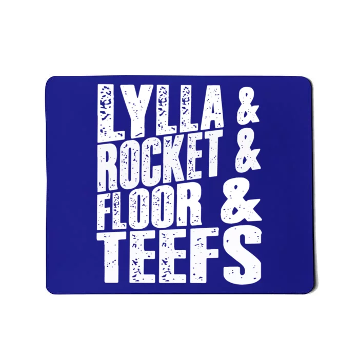 Lylla And Rocket And Floor And Teefs Funny Mousepad