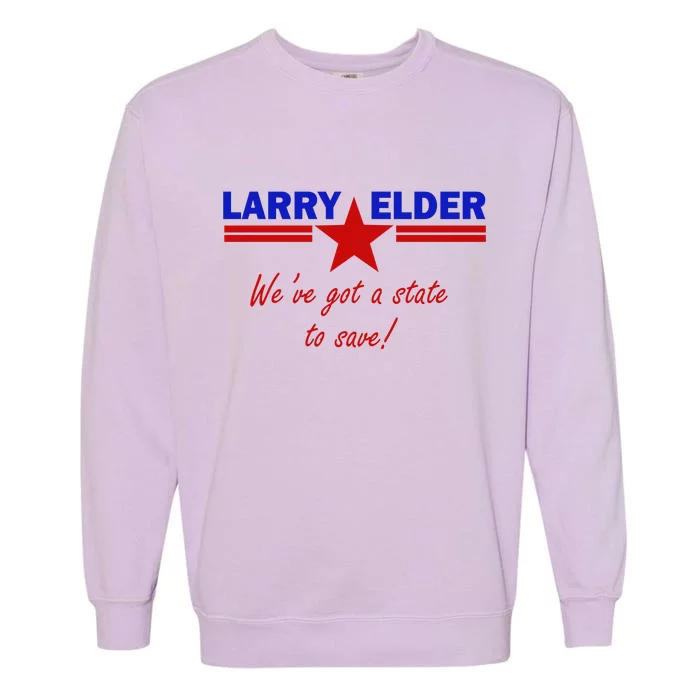 Larry Elder For California We've Got A State To Save Garment-Dyed Sweatshirt