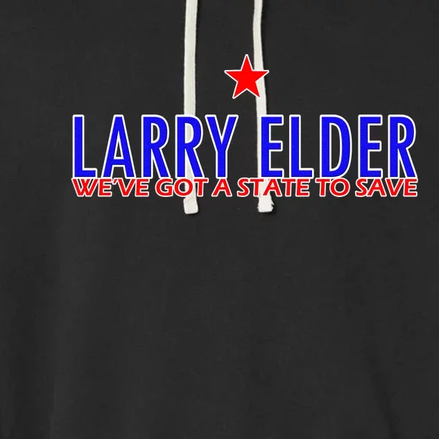 Larry Elder We've Got A State To Save Garment-Dyed Fleece Hoodie