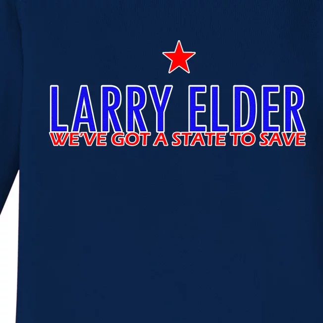 Larry Elder We've Got A State To Save Baby Long Sleeve Bodysuit