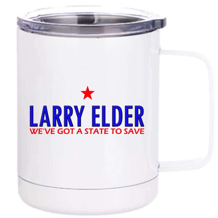 Larry Elder We've Got A State To Save Front & Back 12oz Stainless Steel Tumbler Cup