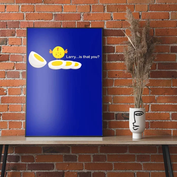 Larry The Egg Poster