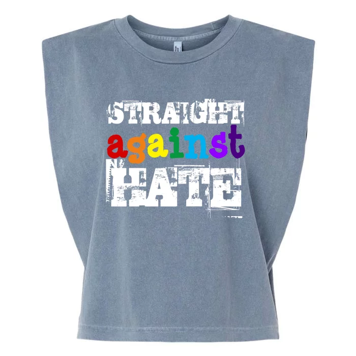 Lgbtqia Ally Straight Against Hate Gay Pride Month Parade Gift Garment-Dyed Women's Muscle Tee