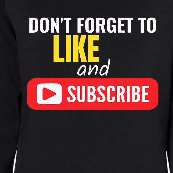 Like And Subscribe Vlogger Podcaster Influencer Womens California Wash Sweatshirt