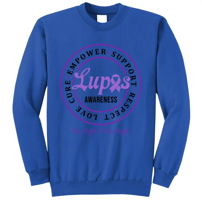 Lupus Awareness Support Team Gift Tall Sweatshirt