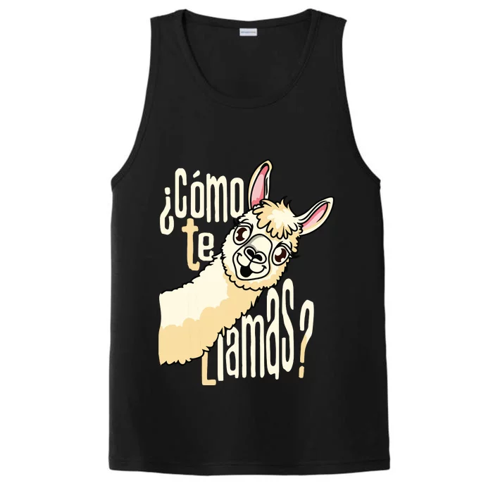 Llama Alpaca Spanish Joke Como Te Llamas Performance Tank