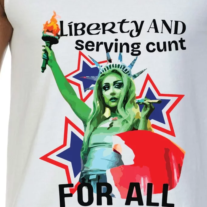 Liberty And Serving Cunt For All Comfort Colors® Tank Top