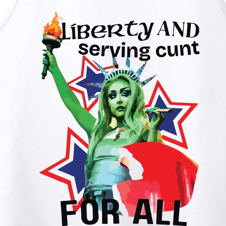 Liberty And Serving Cunt For All Performance Tank