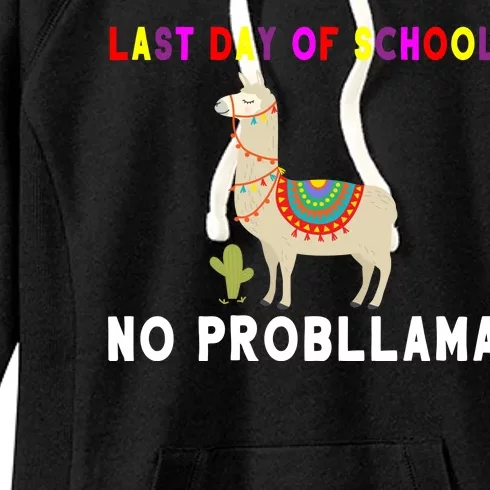 Last Day Of School No ProbLLama Women's Fleece Hoodie