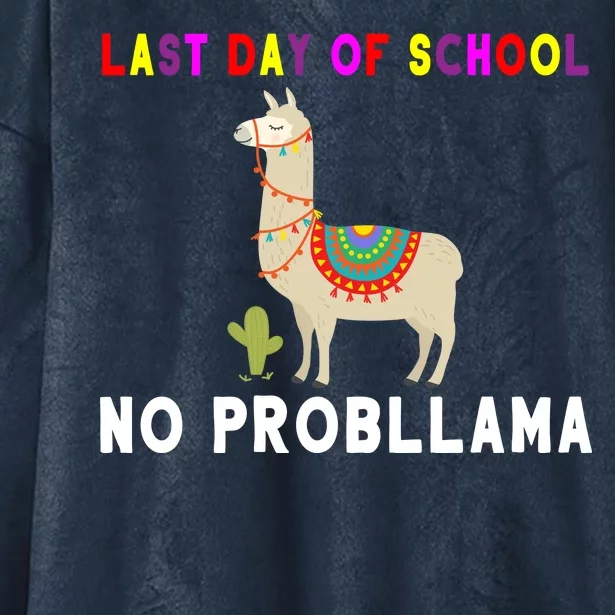 Last Day Of School No ProbLLama Hooded Wearable Blanket