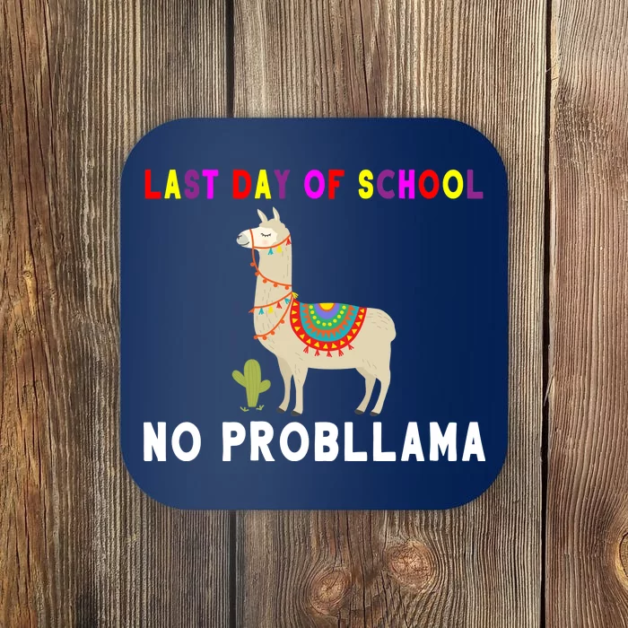 Last Day Of School No ProbLLama Coaster