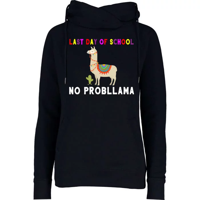 Last Day Of School No ProbLLama Womens Funnel Neck Pullover Hood