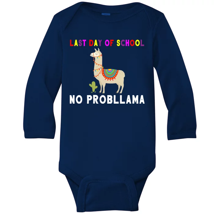 Last Day Of School No ProbLLama Baby Long Sleeve Bodysuit