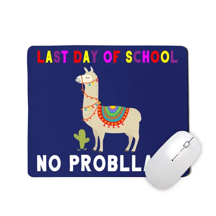 Last Day Of School No ProbLLama Mousepad