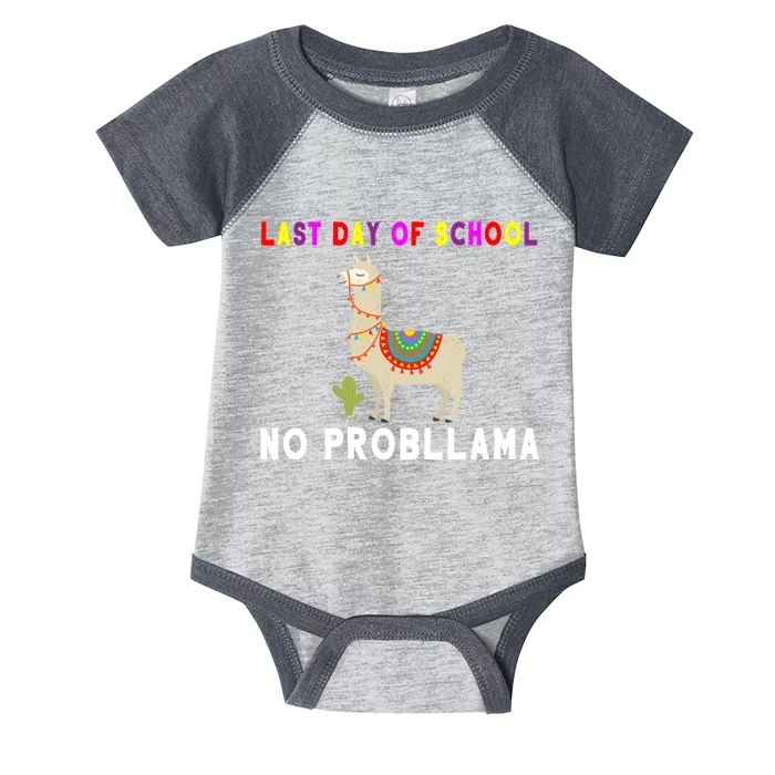 Last Day Of School No ProbLLama Infant Baby Jersey Bodysuit