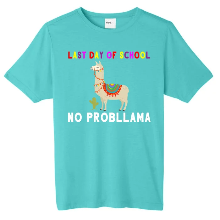 Last Day Of School No ProbLLama ChromaSoft Performance T-Shirt