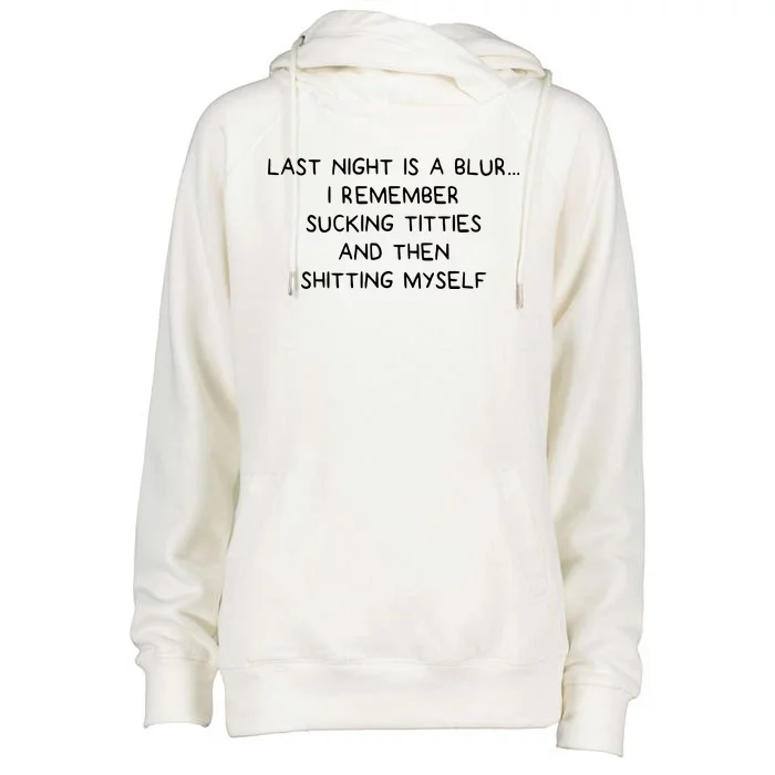 Last Night Was A Blur Womens Funnel Neck Pullover Hood