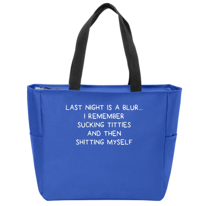 Last Night Was A Blur Zip Tote Bag